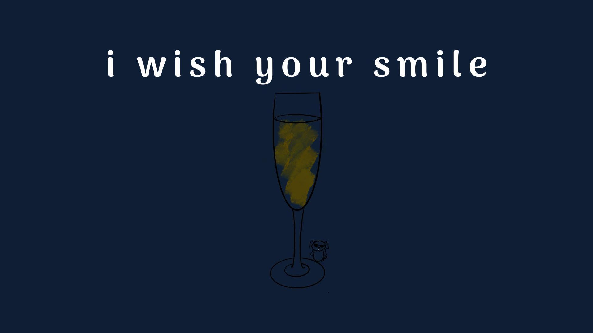 i wish your smile
