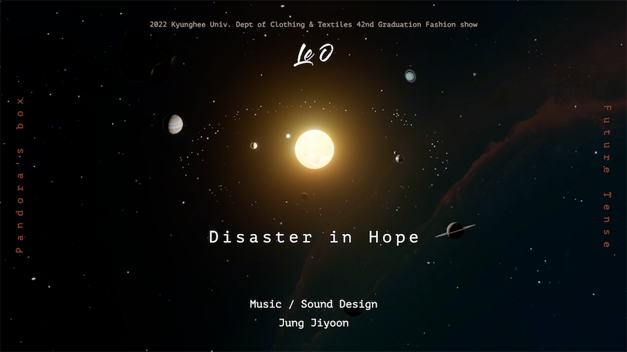 Disaster in Hopeᅵ2022 경희대학교 의상학과 졸업패션쇼 음악
