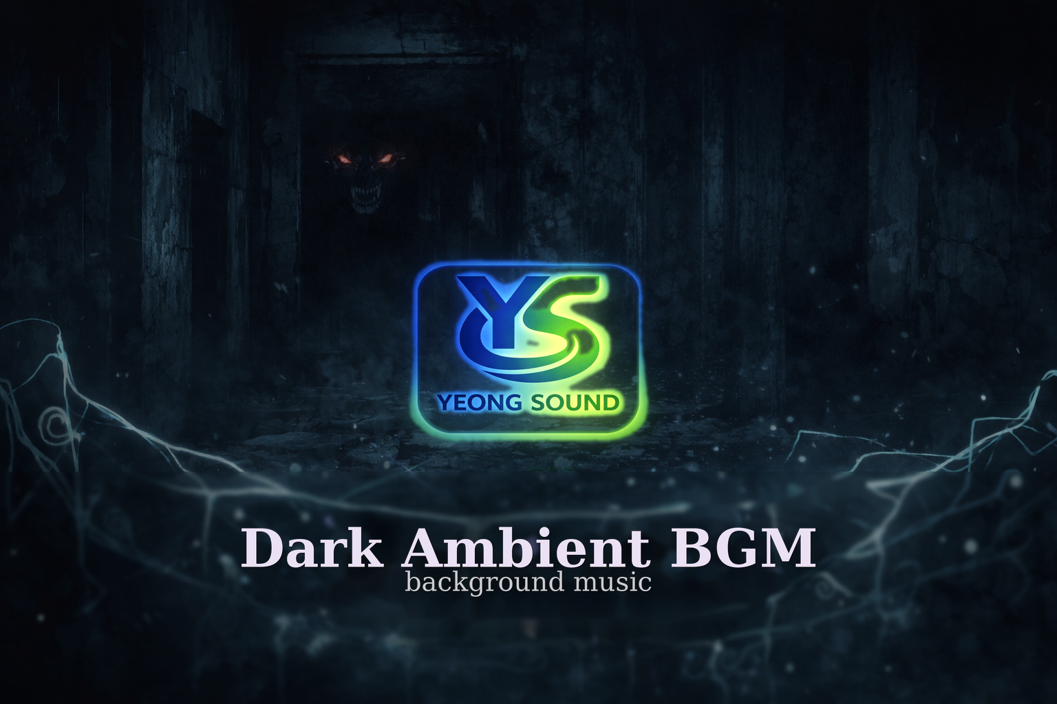 Dark Ambient BGM_Yeongsound