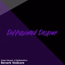Diffusioned Despair