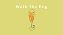 Walk The Dog