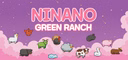 Festival II - Ninano : Green Ranch