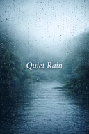 Quiet Rain
