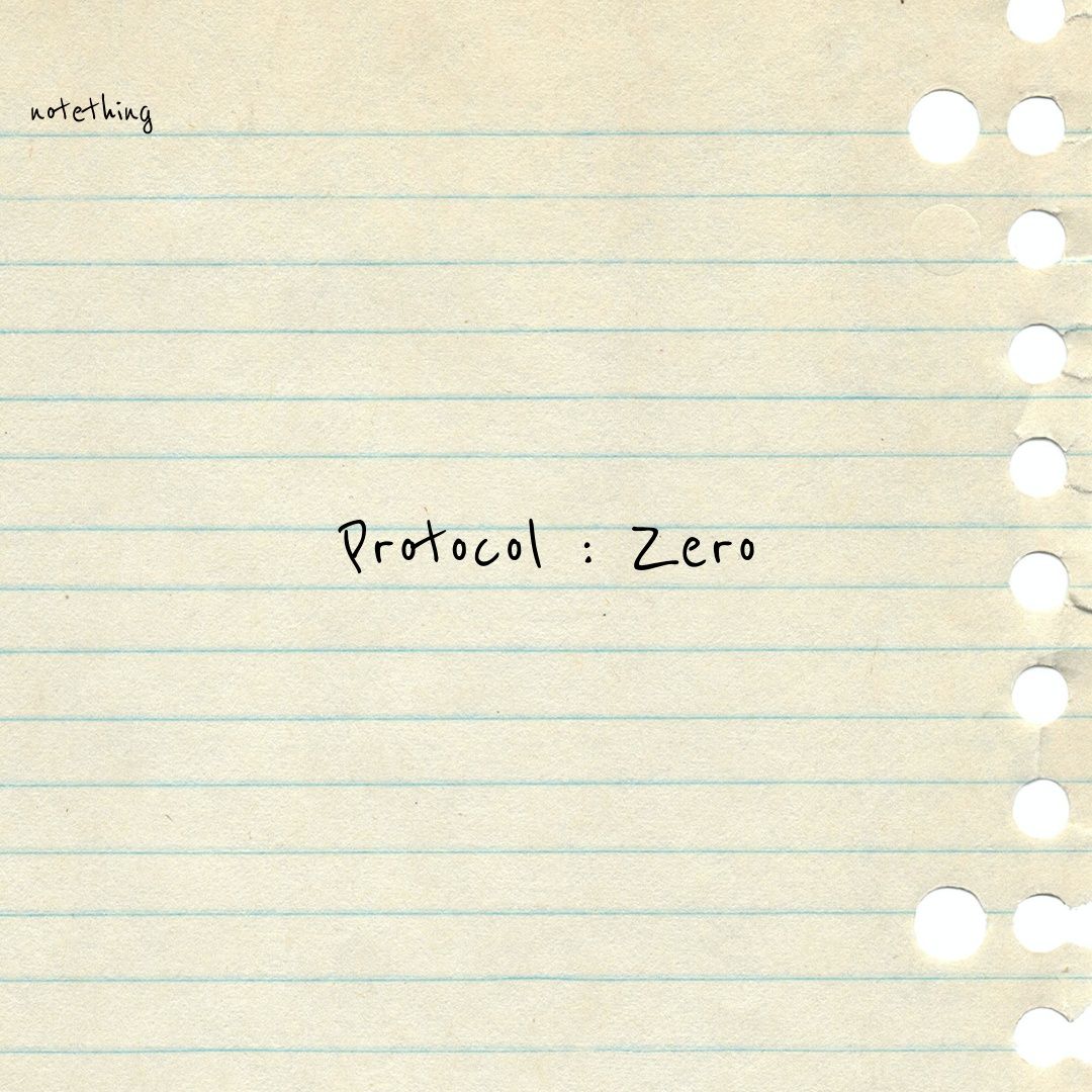 Protocol Zero