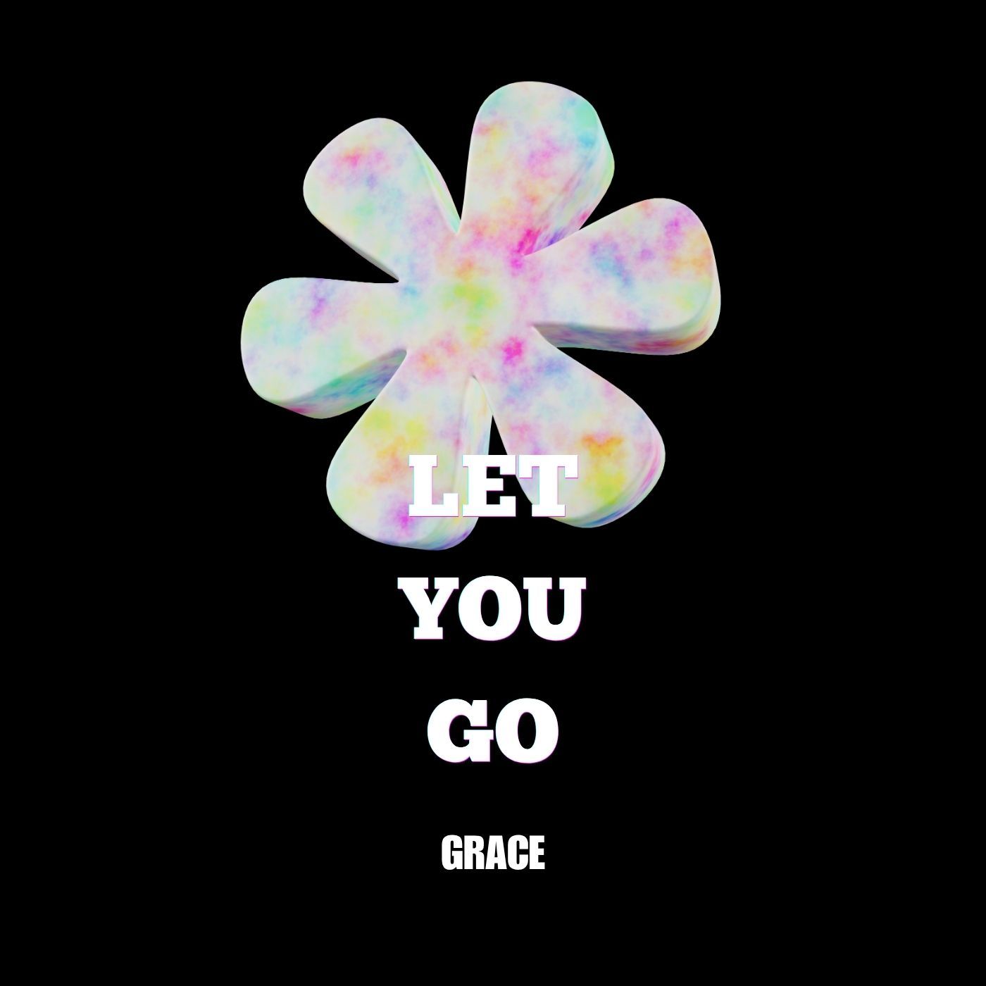 LET YOU GO