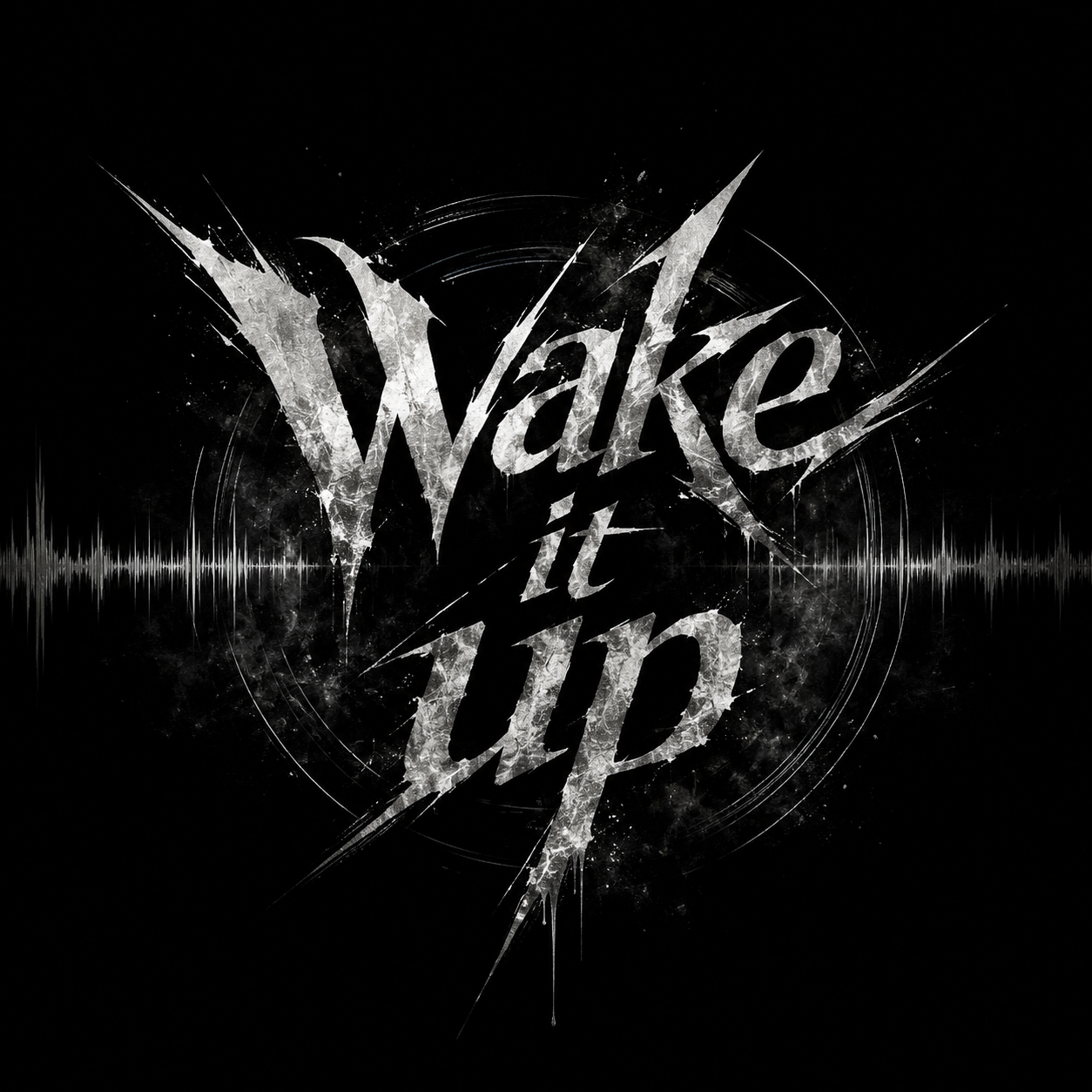 Wake it up