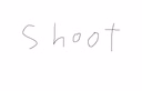Shoot